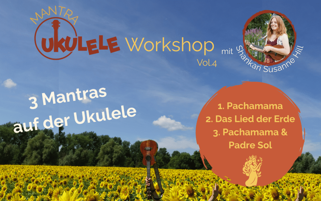 Mantra Ukulele Online Workshop Vol.4