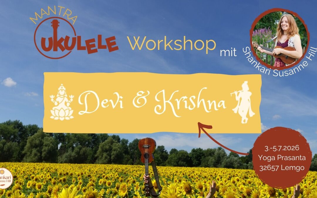 Mantra Ukulele Workshop “Devi & Krishna”