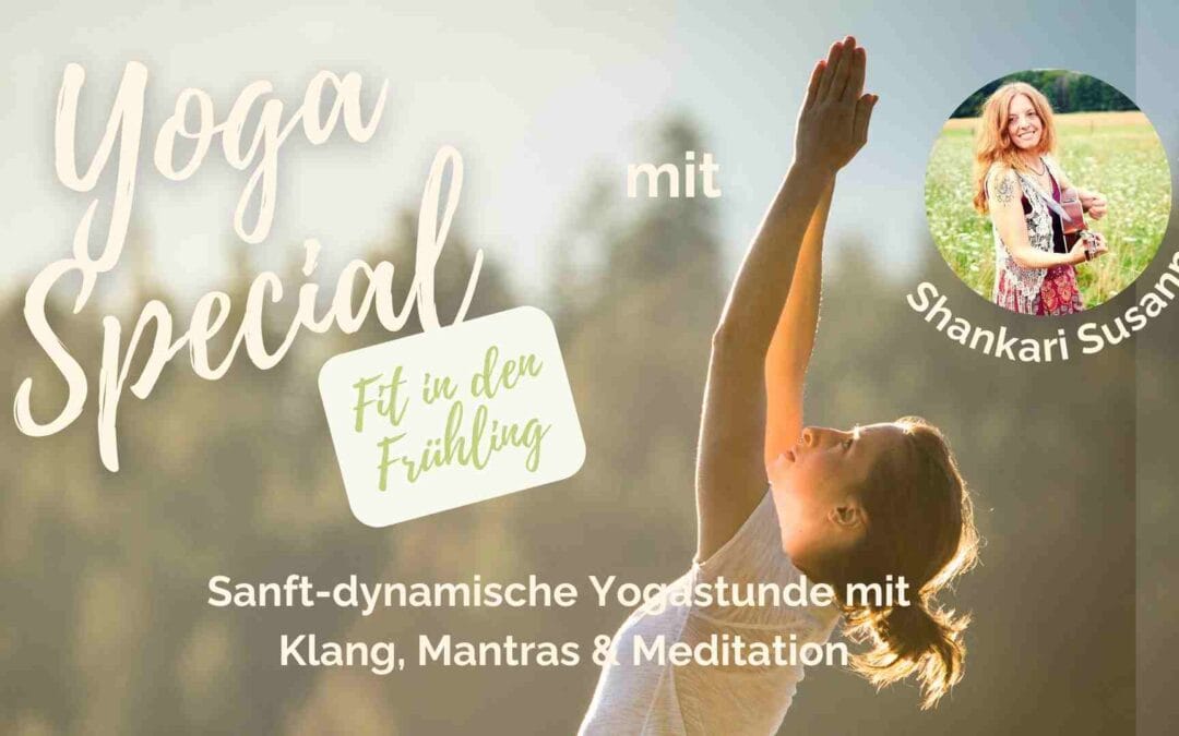 Yoga Special “Fit in den Frühling”