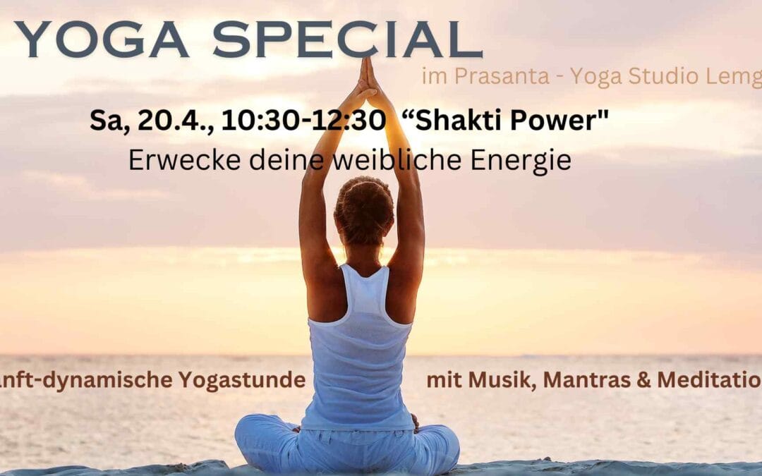 Yoga Special – Shakti Power