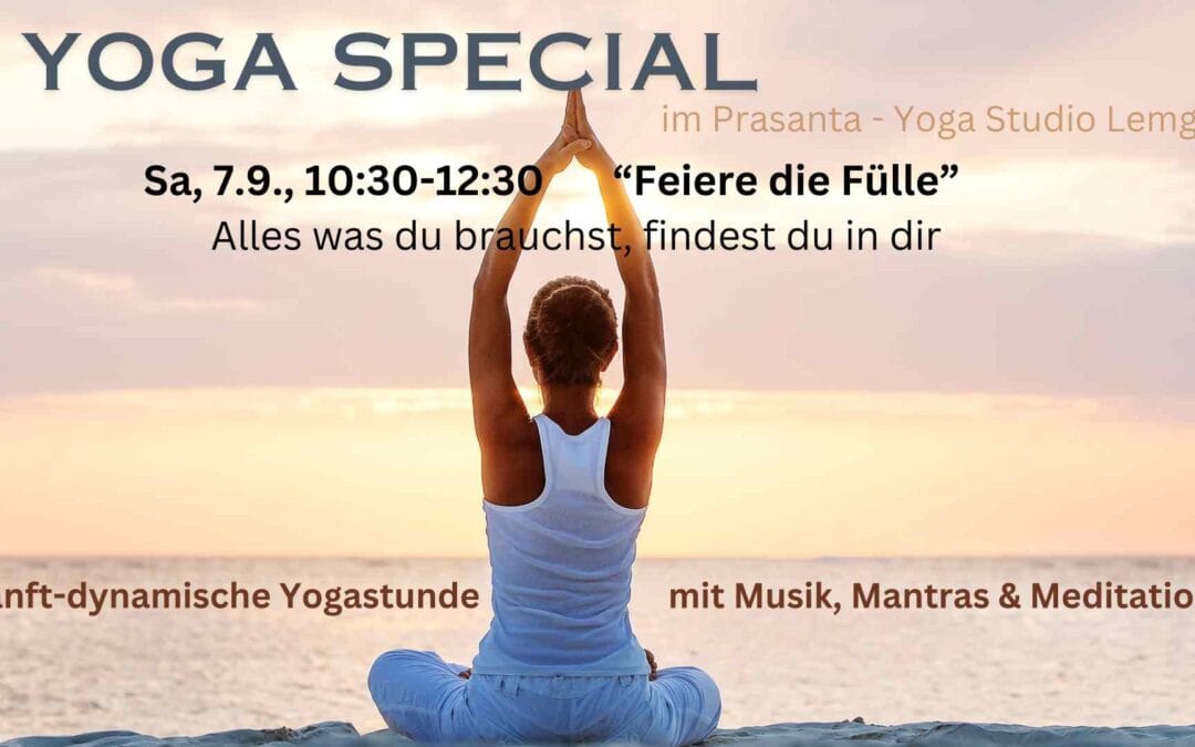 Yoga Special – Feiere die Fülle